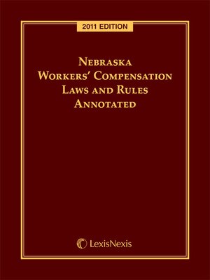cover image of Nebraska Workers' Compensation Laws and Rules Annotated